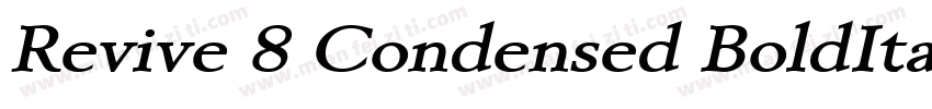 Revive 8 Condensed BoldItalic字体转换